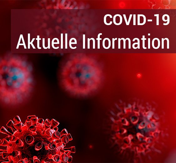 COVID-19 Aktuelle Information
